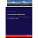 The Principles of Pharmacognosy: An Introduction to the Study of the Crude Substances of the Vegetable Kingdom