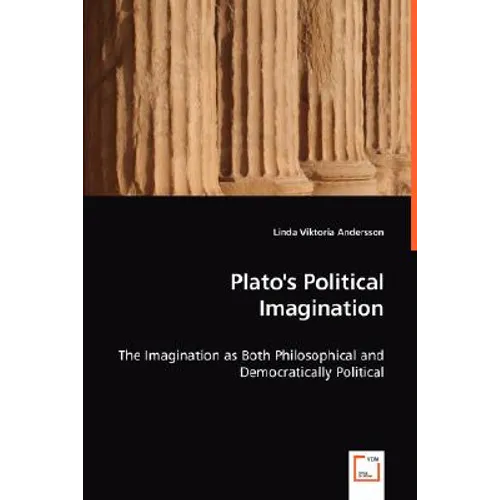 Plato's Political Imagination