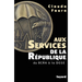 Aux Services de la République