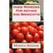 Home Remedies For Asthma And Bronchitis