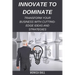 Innovate to Dominate: Transform Your Business with Cutting-Edge Ideas and Strategies