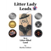 Litter Lady Leads: in a Litter-filled Land