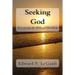 Seeking God: Understanding the Bible and Christianity
