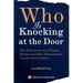 Who Is Knocking at the Door