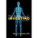 The Anatomy of Investing: Second Edition