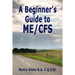 A Beginner's Guide to Me / Cfs