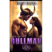 Wed to the Bullman