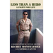 Less Than a Hero