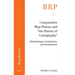 Comparative Map History and "The History of Cartography": Methodologies, Institutions, and Idealizations