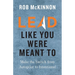 Lead Like You Were Meant To