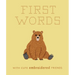 First Words with Cute Embroidered Friends: A Padded Board Book for Infants and Toddlers Featuring First Words and Adorable Embroidery Pictures