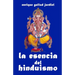 La esencia del hinduismo