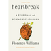 Heartbreak: A Personal and Scientific Journey