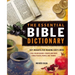 The Essential Bible Dictionary: Key Insights for Reading God's Word