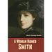 A Woman Named Smith