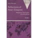 Reflections of Asian Diaspora: Mapping Theologies and Ministries