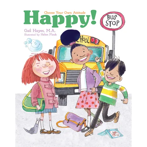 Happy!: A Choose Your Own Attitude Book