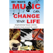 88+ Ways Music Can Change Your Life - 2nd Edition: Inspirational Music Stories & Quotes from Around the World