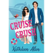Cruise Crush