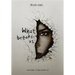 What Breaks Us