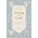 Strong in the Lord: A 30-Day Devotional on the Armor of God
