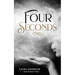 Four Seconds: A Memoir