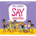 Say Something!