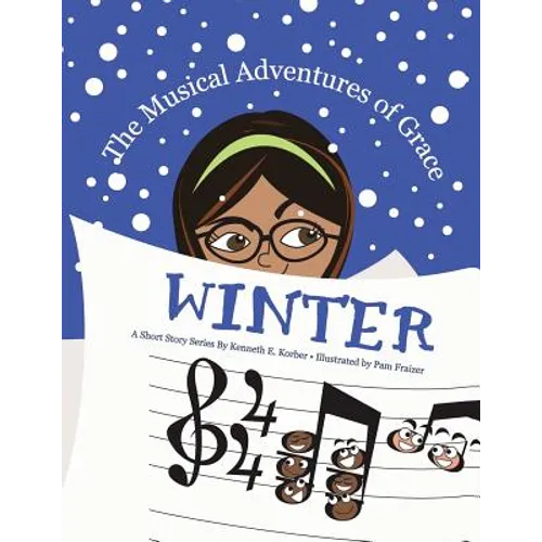The Musical Adventures of Grace - Winter