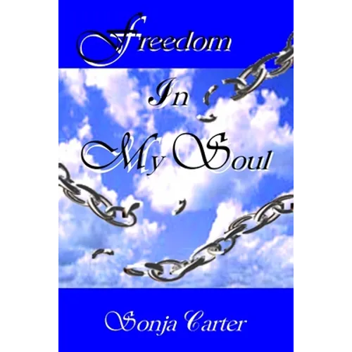 Freedom In My Soul