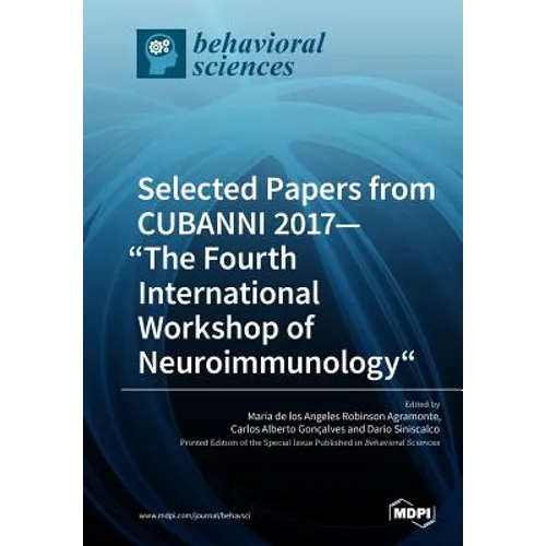 Selected Papers from CUBANNI 2017-"The Fourth International Workshop of Neuroimmunology"