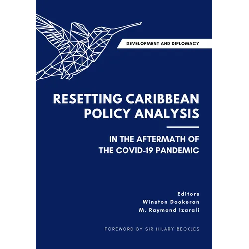 Development and Diplomacy: Resetting Caribbean Policy Analysis in the Aftermath of the Covid-19 Pandemic