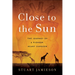Close to the Sun: The Journey of a Pioneer Heart Surgeon