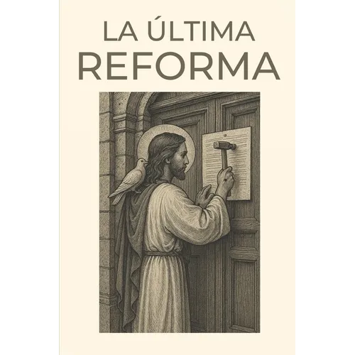 La Última Reforma