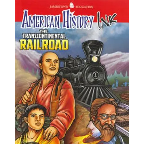 American History Ink the Transcontinental Railroad