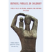 Mothers, Families or Children?: Family Policy in Poland, Hungary, and Romania, 1945-2020