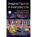 Imaginal Figures In Everyday Life: Stories from The World Between Matter And Mind