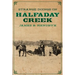 Strange Doings on Halfaday Creek