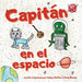 Capitán en el espacio: Captain in Space