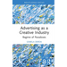 Advertising as a Creative Industry: Regime of Paradoxes