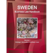Sweden Business Law Handbook Volume 1 Strategic Information and Basic Laws