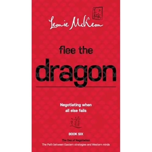 Flee the Dragon: Negotiating when all else fails