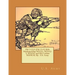 FM 3-22.9 (FM 23-9) Rifle Marksmanship M16A1, M16A2-3, M16A4, and M4 Carbine MANUAL By: U.S. Army