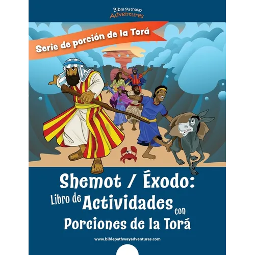 Shemot Éxodo: Libro de Actividades con Porciones de la Torá
