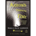 Arrows Through Time: A Time Travel Tale of Adventure, Courage, and Faith