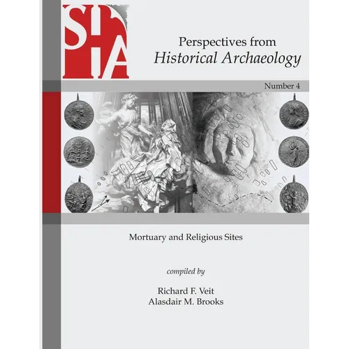 Mortuary and Religious Sites: Perspectives from Historical Archaeology