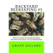 Backyard Beekeeping #5: The Five-Minute Queen Rearing Method for Small-Scale Beekeepers