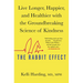 The Rabbit Effect: Live Longer, Happier, and Healthier with the Groundbreaking Science of Kindness