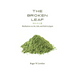 The Broken Leaf: Meditations on Art, Life, and Faith in Japan