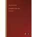 A Daughter of the Land: in large print