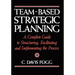 Team-Based Strategic Planning: A Complete Guide to Structuring, Facilitating, and Implementing the Process